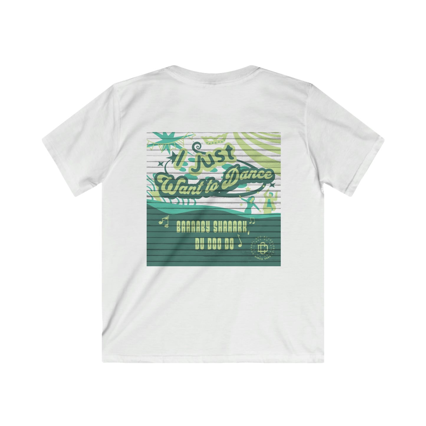 I Just Want to Dance: The Ultimate Baby Shark T-Shirt; Kids Softstyle Tee