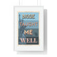 Biggie taught me well:"I'd rather die on my feet, than die on my knees" Stylish poster artwork for any room.  Premium Framed Vertical Poster